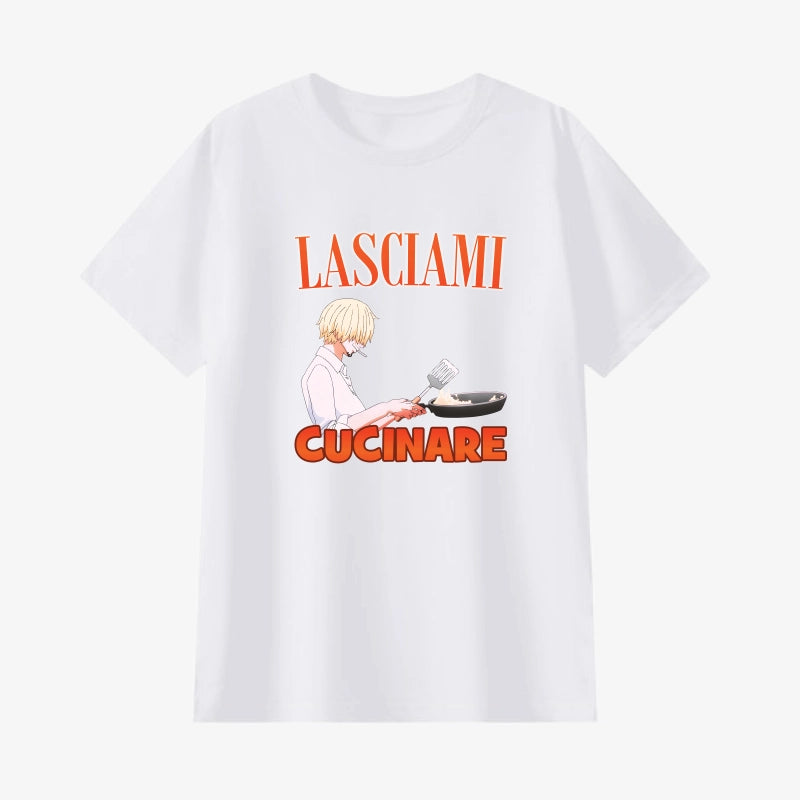 Lasciami Cucinare One Piece T-Shirt🔥